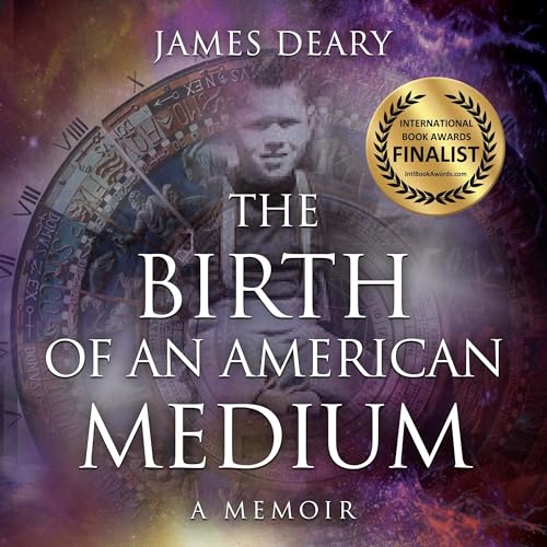 The Birth of an American Medium by James Deary episode artwork