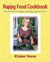 Happy Food Cookbook 1942168160 Book Cover