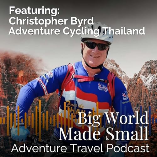 Adventure Travel with Christopher Byrd - Adventure Cycling Thailand