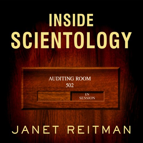 Inside Scientology (Authored by Janet Reitman)