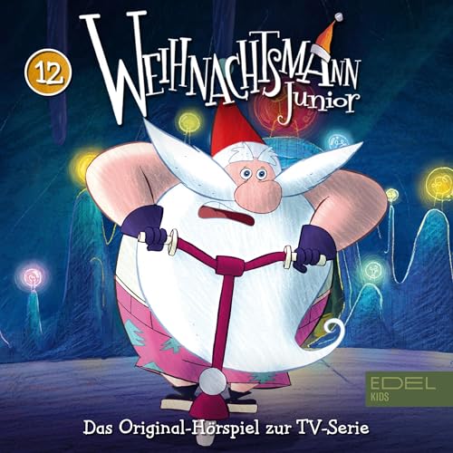 Weihnachtsmann Junior. Das Original-Hörspiel zur TV-Serie Titelbild