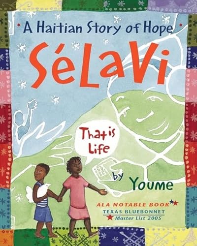 Selavi, That is Life: A Haitian Story of Hope