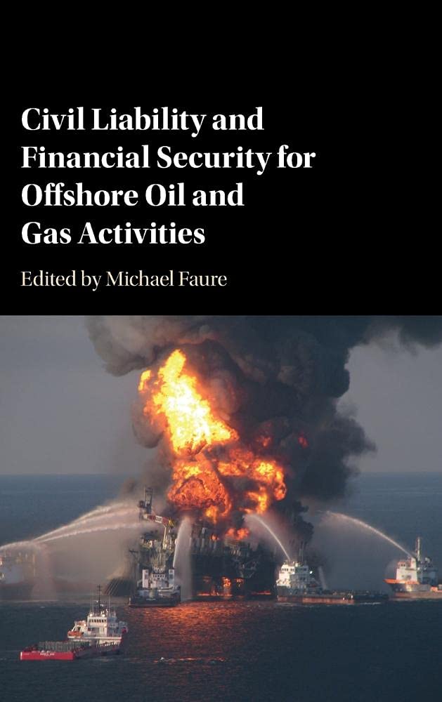 Civil Liability and Financial Security for Offshore Oil and Gas Activities