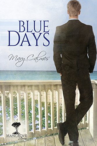 Blue Days (Mangrove Stories Book 1) (English
