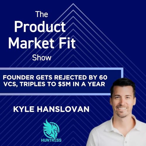 He got rejected by 60 VCs, burned all his savings&mdash;then grew to $100M ARR & a $2B valuation. | Kyle Hanslovan, Founder of Huntress