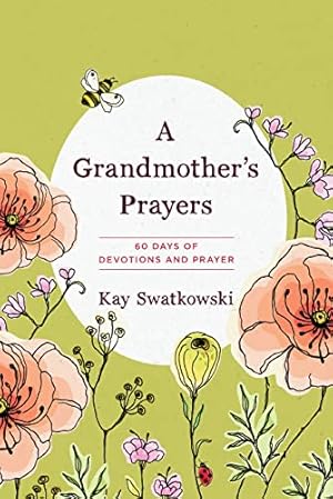 Book cover A Grandmother's Prayers: 60 Days of Devotions and Prayer