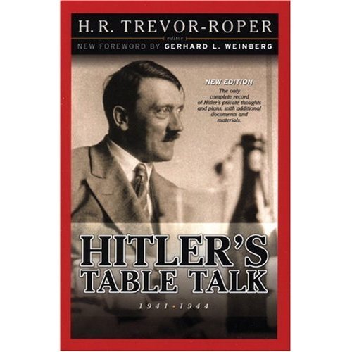 Hitler's Table Talk 1941-1944 B0036J8856 Book Cover