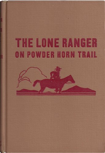 The Lone Ranger on Powderhorn Trail B0007F0S5U Book Cover