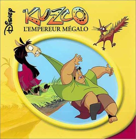 Kuzco, l'empereur mégalo