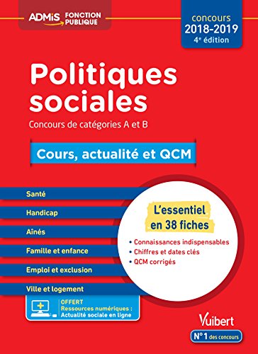 Télécharger Politiques sociales - Cours, actualité et QCM - Concours de catégories A et B - L'essentiel en 38 PDF Ebook En Ligne