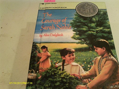The Courage Of Sarah Noble (Turtleback School & Library Binding Edition) (Ready-For-Chapters)