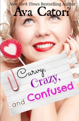 Curvy, Crazy, and Confused (Plush Daisies: BBW Romance) Paperback – December 13, 2013