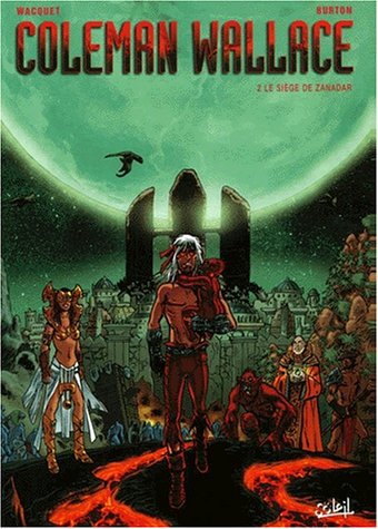 Télécharger Coleman Wallace 2 : Le siège de Zanadar Francais PDF