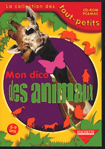 MON DICO DES ANIMAUX 5-9 ANS PC/MAC