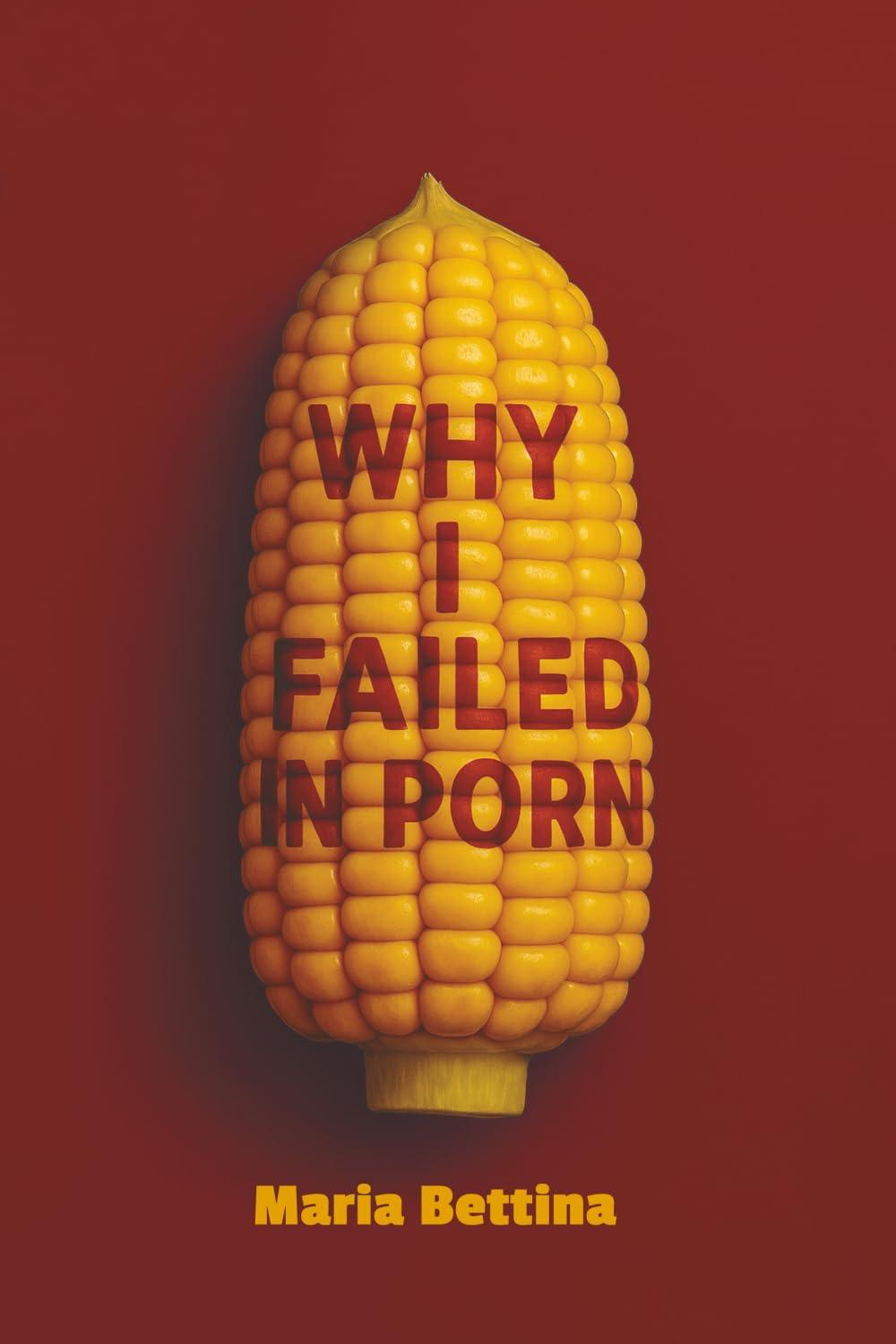 Why I Failed In Porn