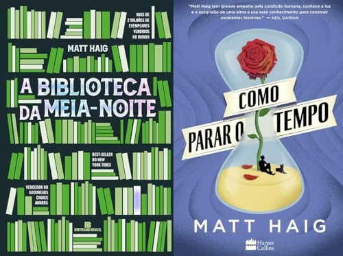 A Biblioteca Da Meia Noite Como Parar O Tempo