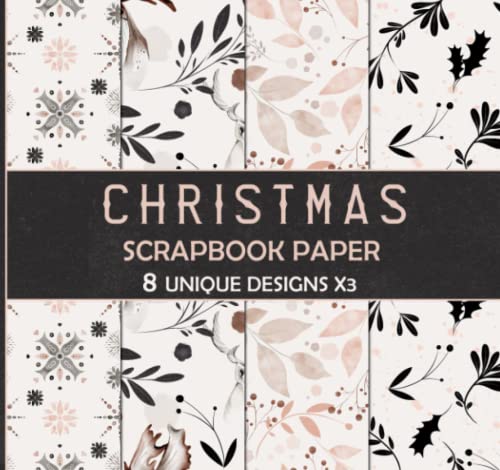  Christmas Scrapbook Paper: 8 Unique Designs x3, Colorful Double-Sided 8 x 8\