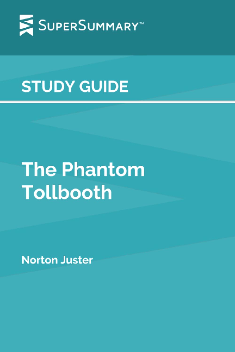 Study Guide: The Phantom Tollbooth by Norton Juster (SuperSummary)