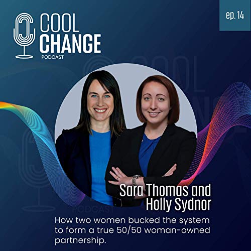 Sara Thomas and Holly Sydnor: On Building a True 50/50 Business Partnership (#14)