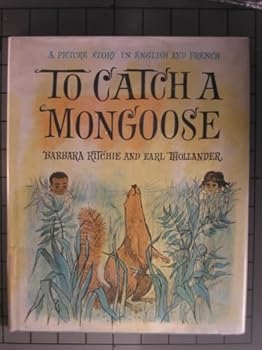 Hardcover To Catch a Mongoose / Pour Attraper Une Mangouste Book