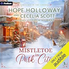 Mistletoe in Park City Audiolibro Por Hope Holloway, Cecelia Scott arte de portada