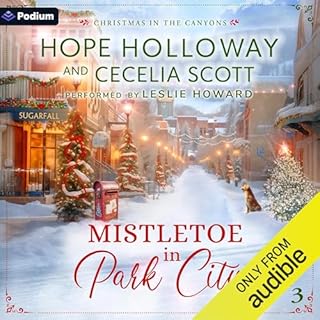 Mistletoe in Park City Audiobook By Hope Holloway, Cecelia Scott cover art