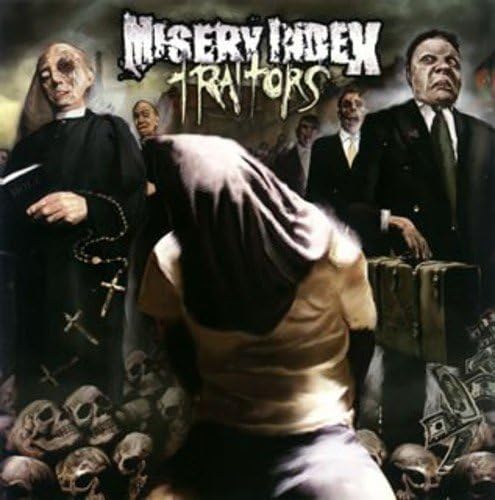 Misery Index Traitors