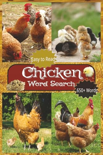 Chicken Word Search Puzzle Book | Easy To Read | 650+ Words: About Farmhouse, Chickens and Roosters, Poultry and More | 6x9” | 50+ Puzzles | 110 Pages… Gift For Vacations, Holidays and Wait Times