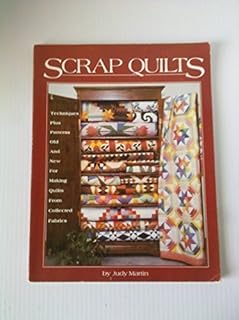 Scrap Quilts by Judy Martin (1985-09-03)