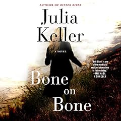 Bone on Bone Audiolibro Por Julia Keller arte de portada