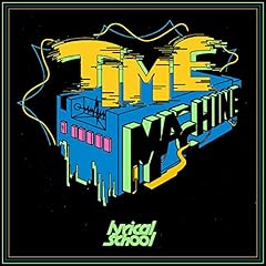 TIME MACHINE / lyrical school