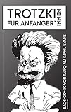  Trotzki für Anfänger*innen: Ein Sach-Comic