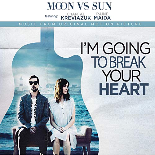 Album Art for I'm Going to Break Your Heart by Moon Vs Sun
