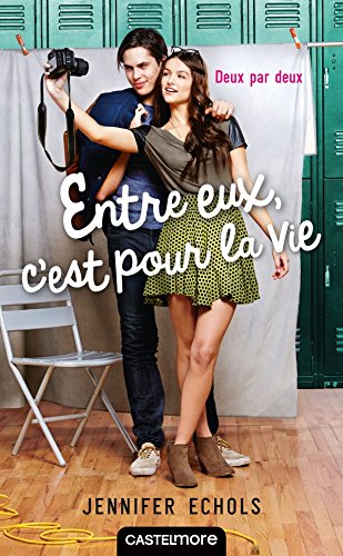 Entre eux, c'est pour la vie: Deux par deux