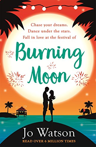 Télécharger Burning Moon: A romantic read that will have you in fits of giggles (English Edition) Livre PDF Gratuit