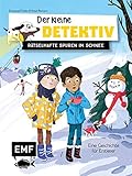  Der kleine Detektiv – Rätselhafte Spuren im Schnee: Eine Geschichte zum Vor- und Selberlesen