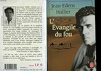 L'Évangile du fou: Charles de Foucauld, le manuscrit de ma mère morte 2253043249 Book Cover