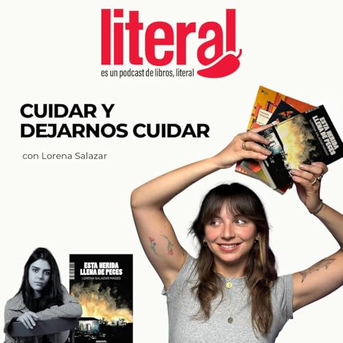 Ep. 38: Cuidar y dejarnos cuidar