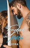  Fryderic und Matilde (Bacigalupi 1) (German Edition)