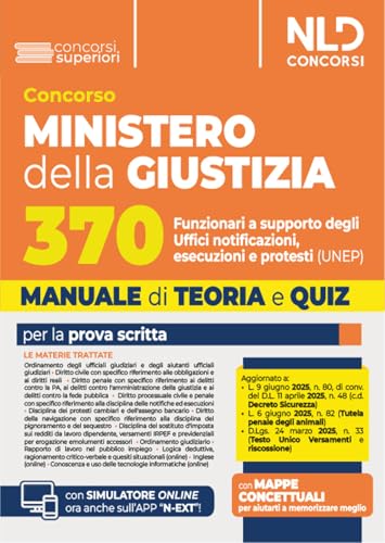Concorso Ministero della Giustizia per 370 funzionari a supporto degli Uffici notificazioni, esecuzioni e protesti (UNEP) (Cod. 01). Teoria e quiz 2025. Con espansione online