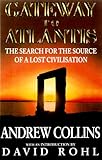 Gateway to Atlantis: The Search for the Source of a Lost Civilization