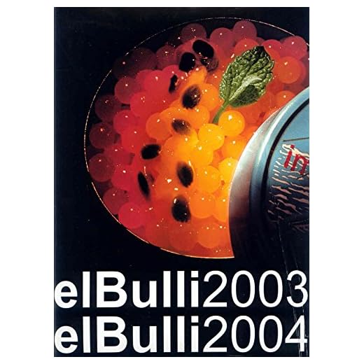 El Bulli 2003-2004: 121 (Gastronomía y Cocina)