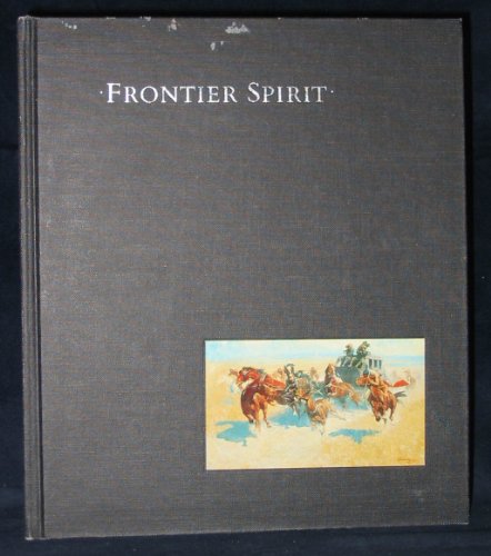 Frontier Spirit: Catalogue of the Collection of the Museum of Western Art