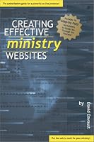 Creating Effective Ministry Websites 0970757301 Book Cover