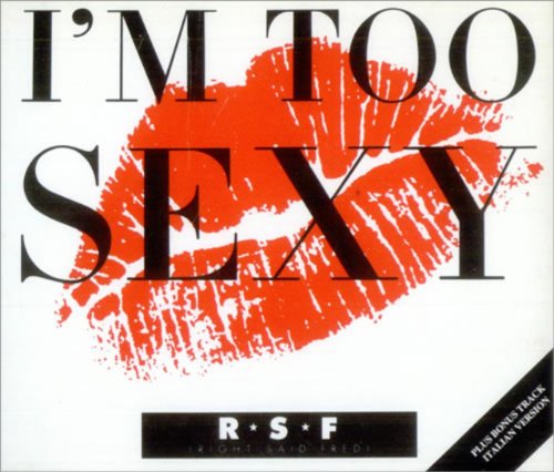 I'm Too Sexy - R*S*F includes Bonus Track - Italian Version [UK Import]
