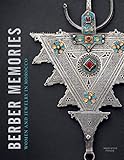 Berber Memories: Women and Jewellery in Morocco