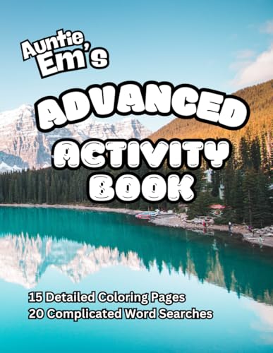 Auntie Em's Advanced Activity Book