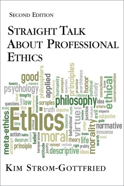 Straight Talk About Professional Ethics, Second Edition