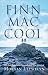Finn Mac Cool (Celtic World of Morgan Llywelyn)