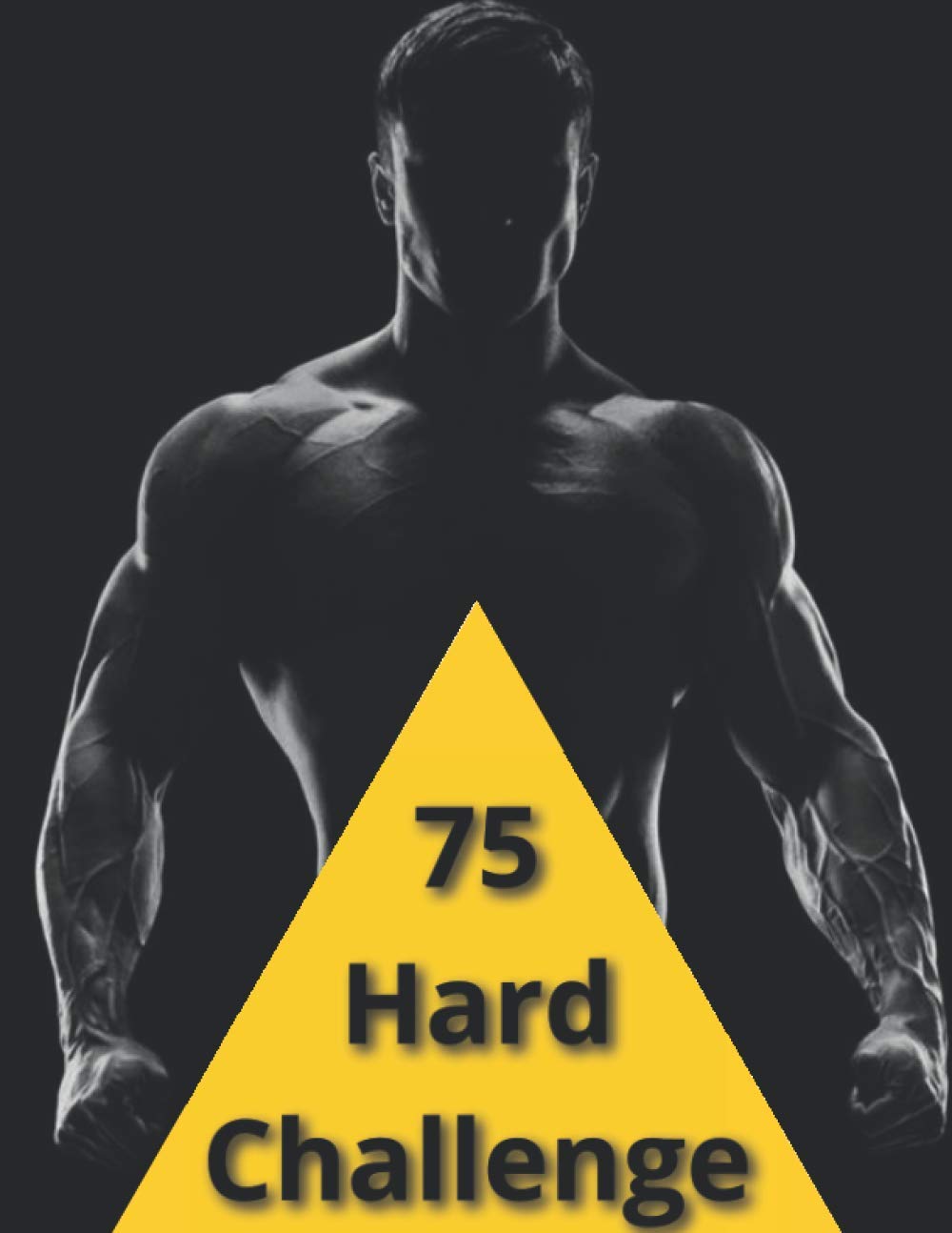 What Is The 75 Hard Challenge Ubicaciondepersonas cdmx gob mx